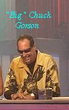 Big Chuck Gorson - Professional Gambler
